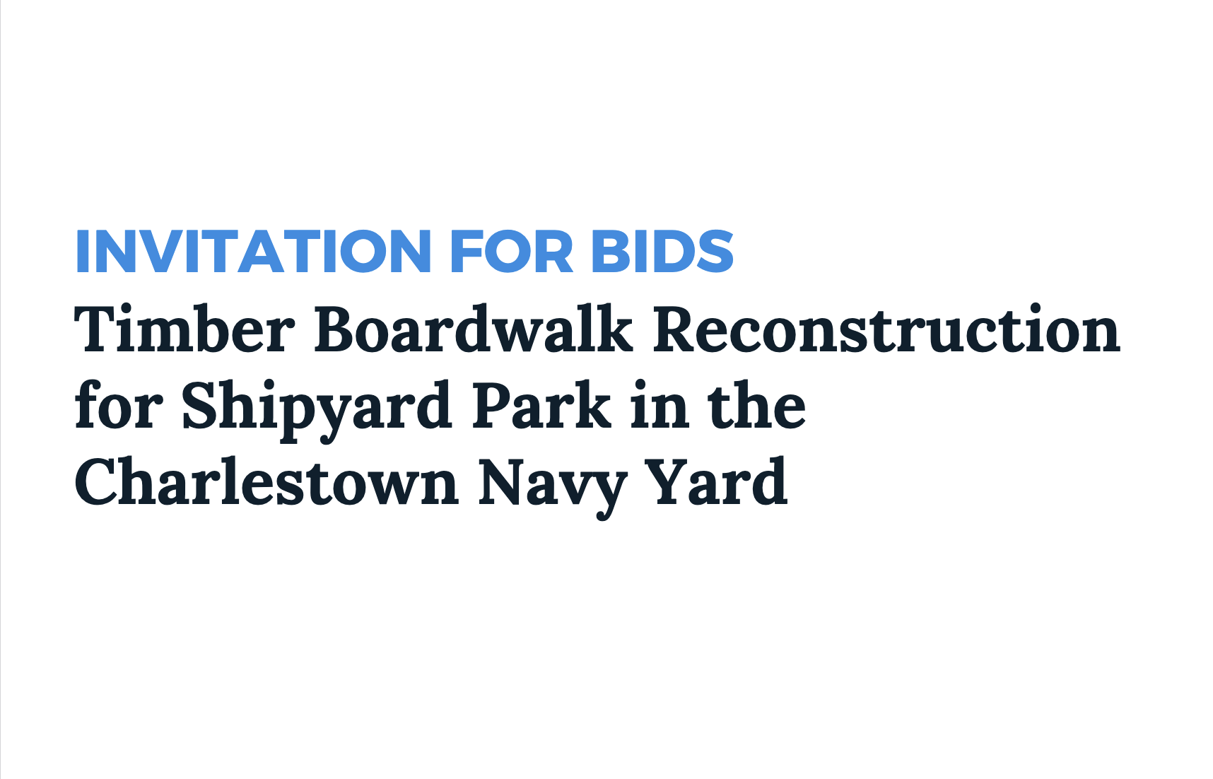 RFP Timber Boardwalk Reconstruction for Shipyard Park in the Charlestown Navy Yard